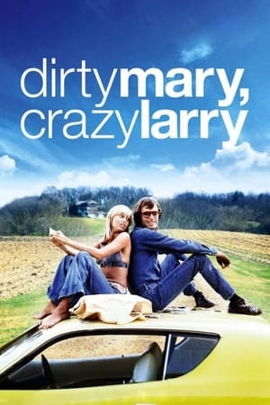 دانلود فیلم Dirty Mary Crazy Larry