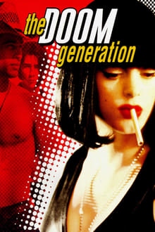 دانلود فیلم The Doom Generation