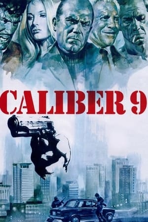 دانلود فیلم Caliber 9