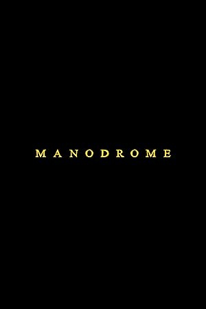 دانلود فیلم Manodrome