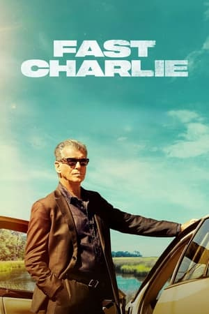 دانلود فیلم Fast Charlie