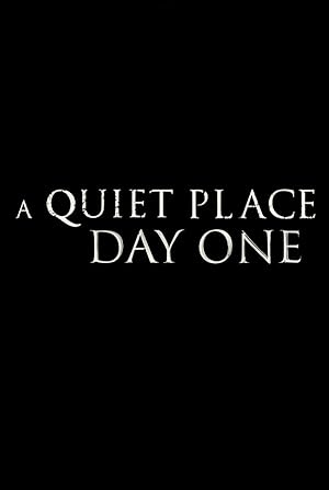 دانلود فیلم A Quiet Place Day One